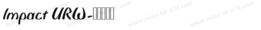 lmpact URW字体转换